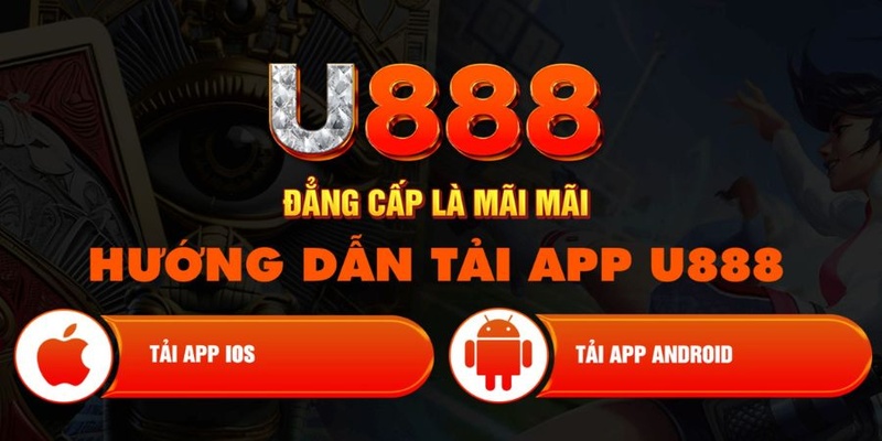 Trải nghiệm app U888 dễ dàng